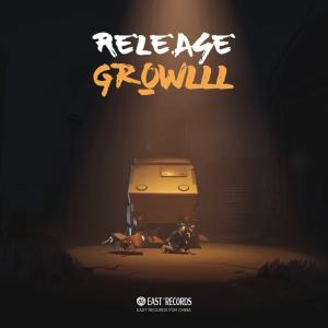 收聽Growlll的Release歌詞歌曲