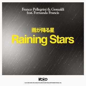 收聽Franco Pellegrini的Raining Stars歌詞歌曲