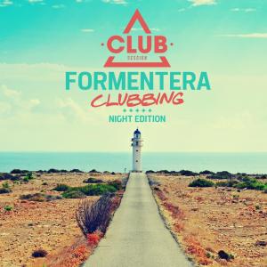 อัลบัม Formentera Clubbing - Night Edition ศิลปิน Various Artists