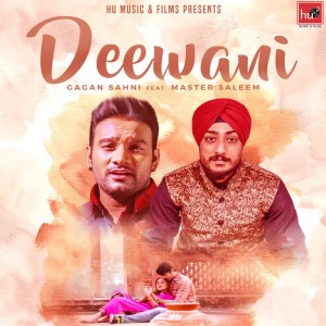 Listen to Deewani song with lyrics from Gagan Sahni