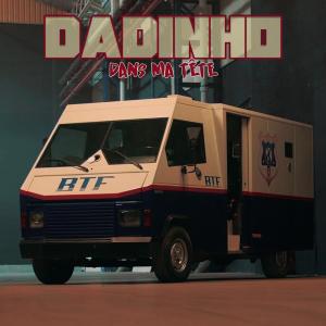 อัลบัม Dans ma tête ศิลปิน Dadinho
