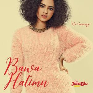 Album Bawa Hatimu oleh Wizzy