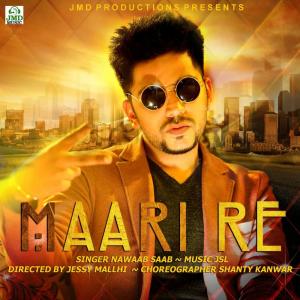 收听Nawaab Saab的Maari Re歌词歌曲