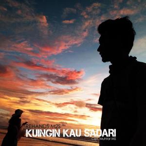 Dengarkan Kuingin Kau Sadari lagu dari Rehands M2S dengan lirik