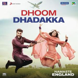 ดาวน์โหลดและฟังเพลง Dhoom Dhadakka พร้อมเนื้อเพลงจาก Mannan Shaah