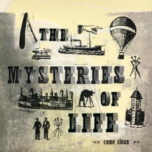 The Mysteries of Life的專輯Come Clean