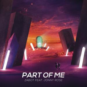 ดาวน์โหลดและฟังเพลง Part of Me พร้อมเนื้อเพลงจาก Zabot