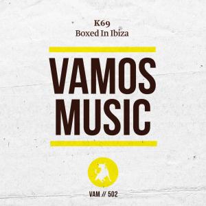 Listen to Boxed in Ibiza song with lyrics from K69