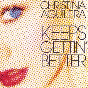 ดาวน์โหลดและฟังเพลง Keeps Gettin' Better (Jason Nevins Radio) พร้อมเนื้อเพลงจาก Christina Aguilera
