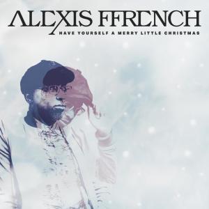 Album Have Yourself a Merry Little Christmas from Alexis Ffrench