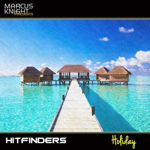 Dengarkan lagu Holiday nyanyian Hitfinders dengan lirik