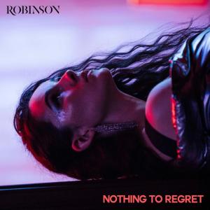 Robinson的專輯Nothing to Regret