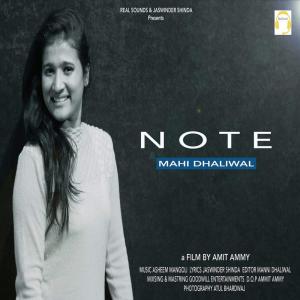 Listen to Note song with lyrics from Mahi Dhaliwal
