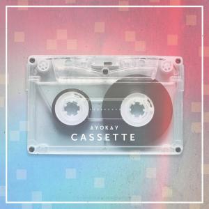 收聽ayokay的Cassette歌詞歌曲