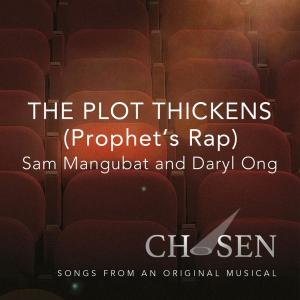 收聽Sam Mangubat的The Plot Thickens (The Prophet's Rap)歌詞歌曲