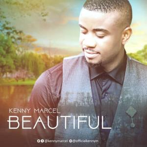 收聽Kenny Marcel的Beautiful歌詞歌曲