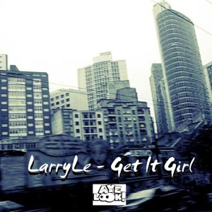 Album Get It Girl oleh Larry Le