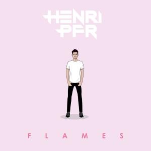 Henri PFR的專輯Flames
