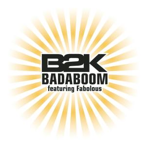 收聽B2K的Badaboom (Radio Version)歌詞歌曲