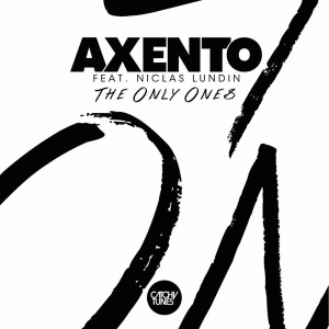 收聽Axento的The Only Ones (Radio Edit)歌詞歌曲