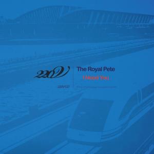 The Royal Pete的專輯I Need You