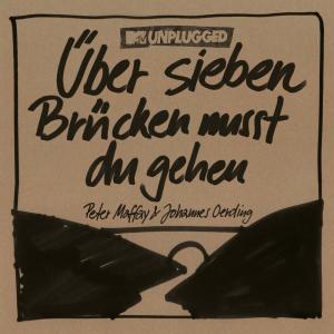 ดาวน์โหลดและฟังเพลง Über sieben Brücken musst du gehn (MTV Unplugged) พร้อมเนื้อเพลงจาก Peter Maffay
