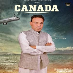 ดาวน์โหลดและฟังเพลง Canada พร้อมเนื้อเพลงจาก Rozy Khan