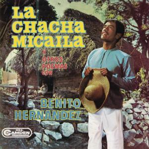 ดาวน์โหลดและฟังเพลง Chacha (口白) พร้อมเนื้อเพลงจาก Benito Hernandez