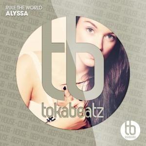 ดาวน์โหลดและฟังเพลง Rule the World (Radio Edit) พร้อมเนื้อเพลงจาก Alyssa