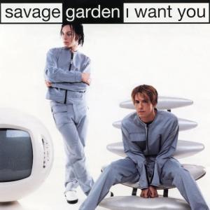 ดาวน์โหลดและฟังเพลง I Want You พร้อมเนื้อเพลงจาก Savage Garden