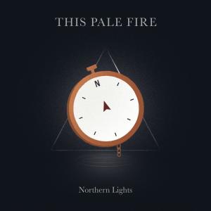 ดาวน์โหลดและฟังเพลง Northern Lights พร้อมเนื้อเพลงจาก This Pale Fire