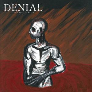 ดาวน์โหลดและฟังเพลง Denial พร้อมเนื้อเพลงจาก Denial