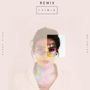 ดาวน์โหลดและฟังเพลง Paradise (Trinix Remix) พร้อมเนื้อเพลงจาก Sara Costa