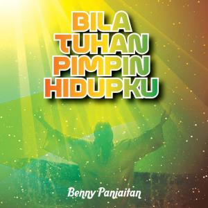 Dengarkan Tuhan Aku Selalu Rindu lagu dari Benny Panjaitan dengan lirik