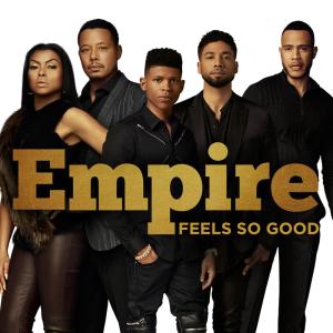 收聽Empire Cast的Feels So Good歌詞歌曲