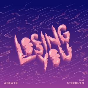 ดาวน์โหลดและฟังเพลง Losing You พร้อมเนื้อเพลงจาก Abeatc