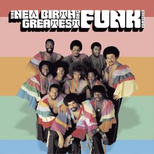 The New Birth的專輯Greatest Funk Classics