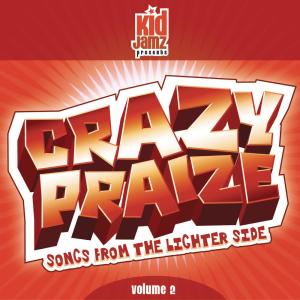 演奏曲的專輯Crazy Praise, Vol. 2