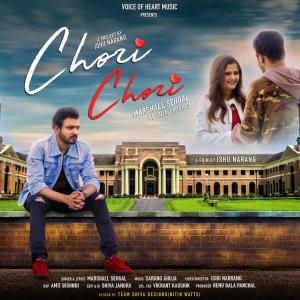 ดาวน์โหลดและฟังเพลง Chori Chori พร้อมเนื้อเพลงจาก Marshall Sehgal