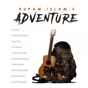 收听Rupam Islam的Adventure歌词歌曲