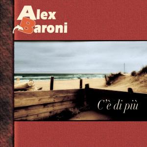 ดาวน์โหลดและฟังเพลง Giorno dopo giorno พร้อมเนื้อเพลงจาก Alex Baroni