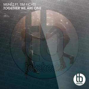 收听Munéz的Together We Are One (Radio Edit)歌词歌曲