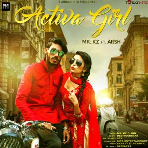 Listen to Activa Girl song with lyrics from Mr. KZ