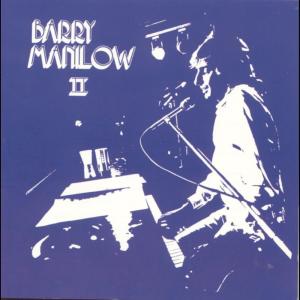 อัลบัม Barry Manilow II ศิลปิน Barry Manilow