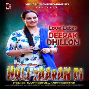Listen to Love Leter song with lyrics from Deepak Dhillon