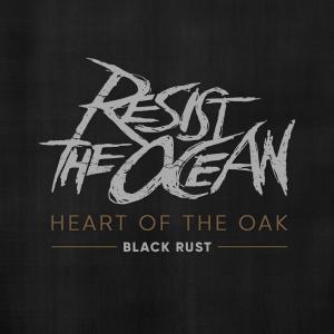 收聽Resist the Ocean的Black Rust歌詞歌曲