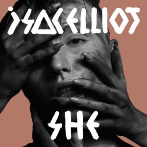 收聽Isac Elliot的SHE歌詞歌曲