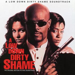 อัลบัม A Low Down Dirty Shame (Original Motion Picture Soundtrack) ศิลปิน Various Artists