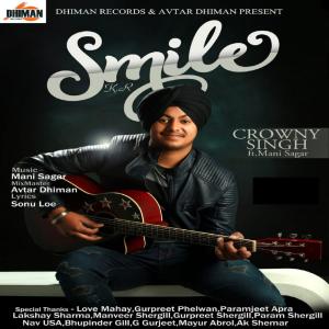 收听Crowny Singh的Smile歌词歌曲