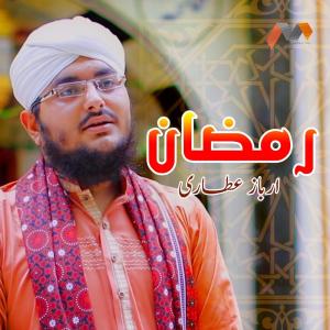 Listen to Ramzan song with lyrics from Arbaaz Attari